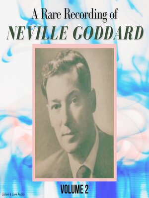 cover image of A Rare Recording of Neville Goddard, Volume 2